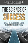 The Science of Success: What Researchers Know that You Should Know